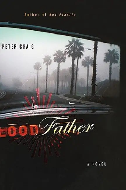 Blood Father by Peter Craig