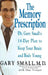 The Memory Prescription: Dr. Gary Small's 14-Day Plan to Keep Your Brain and Body Young by Gary Small
