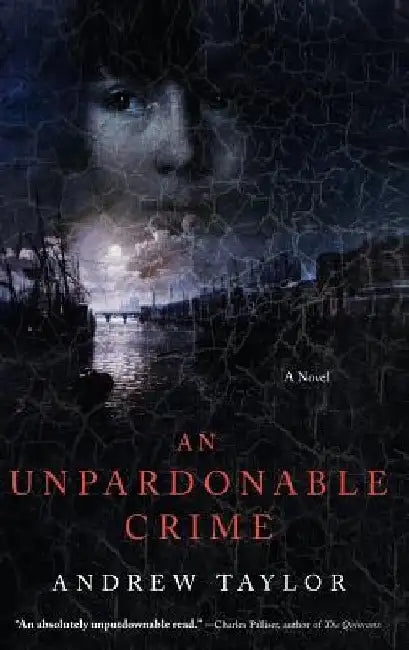 An Unpardonable Crime by Andrew Taylor
