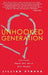 Unhooked Generation: The Truth about Why We're Still Single by Jillian Straus