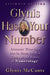 Glynis Has Your Number: Discover What Life Has in Store for You Through the Power of Numerology! by Glynis McCants