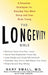 The Longevity Bible: 8 Essential Strategies for Keeping Your Mind Sharp and Your Body Young by Gary Small