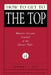 How to Get to the Top: Business Lessons Learned at the Dinner Table by Jeffrey J. Fox