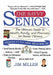 The Savvy Senior: The Ultimate Guide to Health, Family, and Finances for Senior Citizens by Jim Miller