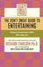 The Don't Sweat Guide to Entertaining: Enjoying Friends More While Worrying Less by Don't Sweat Press