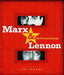 Marx & Lennon: The Parallel Sayings by Joey Green