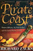 The Pirate Coast: Thomas Jefferson, the First Marines, and the Secret Mission of 1805 by Richard Zacks
