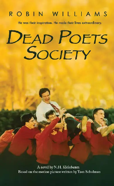 Dead Poets Society by N. H. Kleinbaum