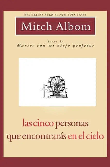 Las Cinco Personas Que Encontrarás en El Cielo by Mitch Albom