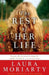 Rest of Her Life by Laura Moriarty