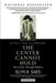 The Center Cannot Hold: My Journey Through Madness by Elyn R. Saks