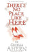 There's No Place Like Here by Cecelia Ahern