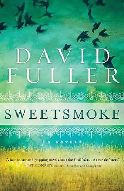 Sweetsmoke by David Fuller