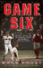 Game Six: Cincinnati, Boston, and the 1975 World Series: The Triumph of America's Pastime by Mark Frost