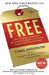 Free: How Today's Smartest Businesses Profit by Giving Something for Nothing by Chris Anderson