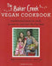Baker Creek Vegan Cookbook: Traditional Ways to Cook, Preserve, and Eat the Harvest by Jere Gettle