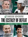 The Ecstasy of Defeat: Sports Reporting at Its Finest by the Editors of the Onion by Editors of the Onion