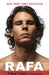 Rafa by Rafael Nadal
