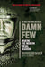 Damn Few: Making the Modern SEAL Warrior by Rorke Denver