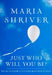 Just Who Will You Be?: Big Question. Little Book. Answer Within. by Maria Shriver