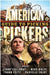 American Pickers Guide to Picking by Libby Callaway