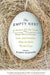 The Empty Nest: 31 Parents Tell the Truth about Relationships, Love, and Freedom After the Kids Fly the COOP by Karen Stabiner
