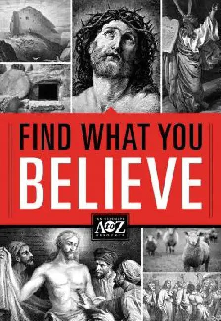 Find What You Believe by Thomas Nelson