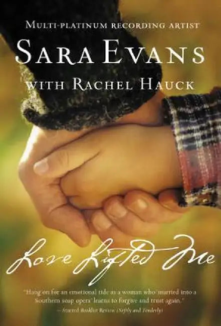 Love Lifted Me by Sara Evans