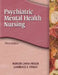 Psychiatric Mental Health Nursing by Noreen Cavan Frisch, Lawrence E. Frisch