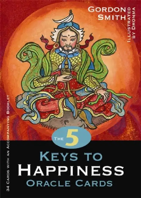 The 5 Keys to Happiness Oracle Cards by Gordon Smith
