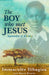 The Boy Who Met Jesus: Segatashya of Kibeho by Immaculee Ilibagiza