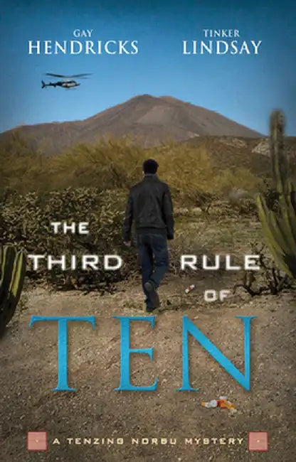 The Third Rule of Ten by Gay Hendricks