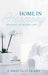 Home in Harmony: Designing an Inspired Life by Christa O'Leary