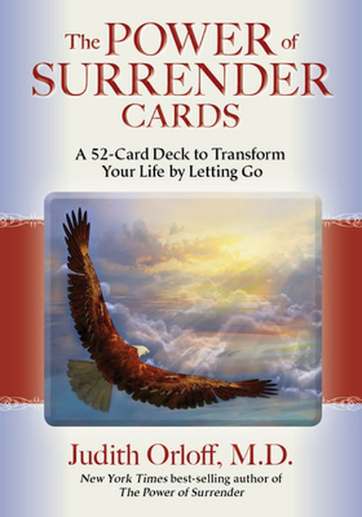 The Power of Surrender Cards: A 52-Card Deck to Transform Your Life by Letting Go by Judith Orloff