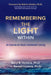 Remembering the Light Within: A Course in Soul-Centered Living by Mary R. Hulnick