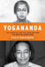 Life of Yogananda: The Story of the Yogi Who Became the First Modern Guru by Philip Goldberg