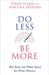 Do Less Be More: Ban Busy and Make Space for What Matters by Susan Pearse
