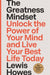 The Greatness Mindset: Unlock the Power of Your Mind and Live Your Best Life Today by Lewis Howes