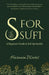 S for Sufi: A Beginner's Guide to Sufi Spirituality by Hasnain Waris