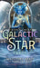 Galactic Star Tarot: A 78-Card Deck and Guidebook by Alexandra Hanly