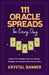 111 Oracle Spreads for Every Day: Enhance Your Readings, Spark Your Intuition, & Deepen Your Connection with Any Card Deck by Krystal Banner