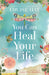You Can Heal Your Life by Louise Hay