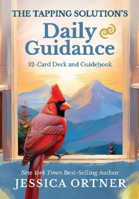 The Tapping Solution's Daily Guidance: 52-Card Deck and Guidebook by Jessica Ortner