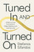 Tuned in and Turned on: A Path to True Connection, Deep Healing, and Lasting Love by Stefanos Sifandos