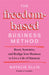 The Freedom-Based Business Method: Reset, Systemize, and Realign Your Business to Live a Life of Harmony by Natalie Ellis