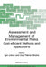 Assessment and Management of Environmental Risks: Cost-Efficient Methods and Applications by Igor Linkov