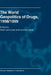 The World Geopolitics of Drugs, 1998/1999 by A. Block