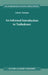 An Informal Introduction to Turbulence by A. Tsinober