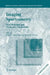 Imaging Spectrometry: Basic Principles and Prospective Applications by Freek D. Van Der Meer