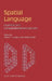 Spatial Language: Cognitive and Computational Perspectives by Kenny R. Coventry, P. Olivier